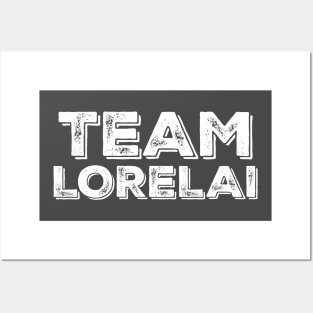 Team Lorelai Posters and Art